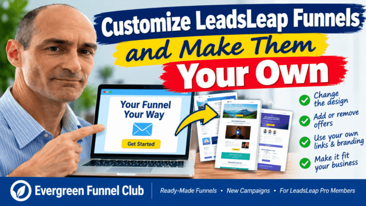 Customize and Make Evergreen Funnel Club Funnels Your Own